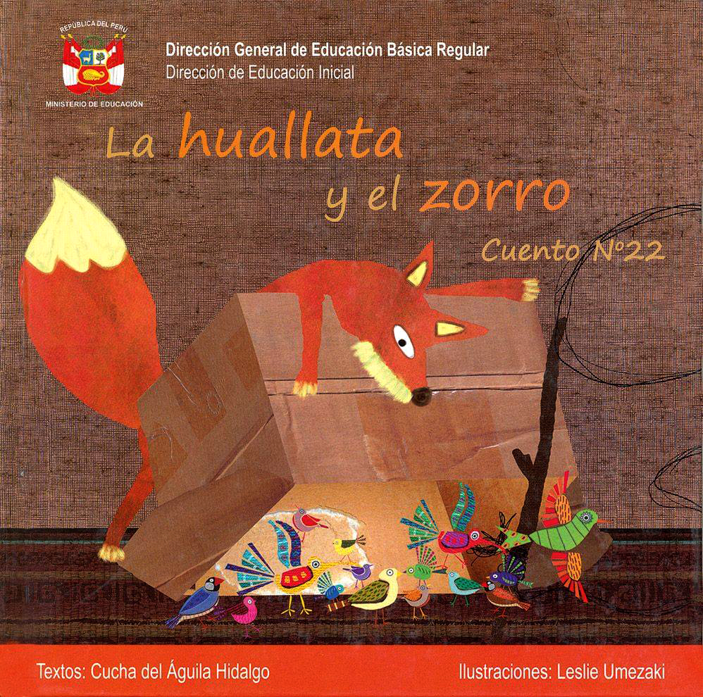 El libro infantil del mes: La huallata y el zorro / Qamaqimpi wallatampi -  Casa de la Literatura Peruana
